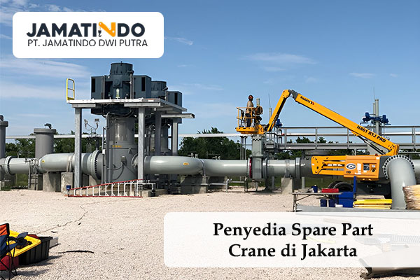 Penyedia Spare Part Crane di Jakarta